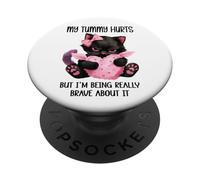 My Tummy Hurts But I'm Being Really Brave About It Funny Cat PopSockets PopGrip Adhesivo