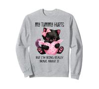 My Tummy Hurts But I'm Being Really Brave About It Funny Cat Sudadera