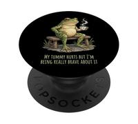 My Tummy Hurts But I'm Being Really Brave About It PopSockets PopGrip Adhesivo