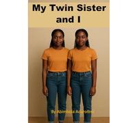 My Twin Sister and I