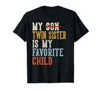 My Twin Sister Is My Favorite Child Funny Retro Chistes Camiseta