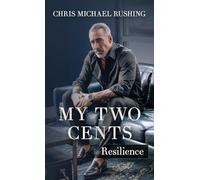 My Two Cents: Resilience
