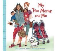 My Two Moms and Me