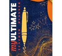 My Ultimate Teacher Planner