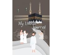 My Umrah Journal: A Sacred Companion for Your Journey