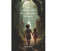 My Unbelievable PhotoGraphic Memory: Living In A Mindset Bubble...