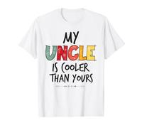 My Uncle Is Cooler Than Yours Funny Cool Uncle Camiseta gráfica económica, Hombre, Blanco, M