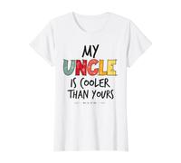 My Uncle Is Cooler Than Yours Funny Cool Uncle Camiseta gráfica económica, Mujer, Blanco, XS