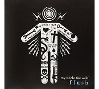 My Uncle The Wolf - Flush [Vinilo]