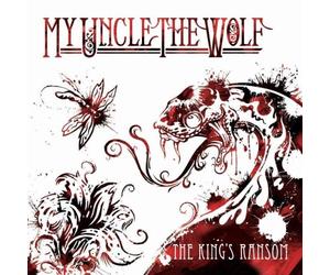 My Uncle The Wolf - The Kings Ransom [Vinilo]