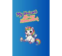 My Unicorn Ate My Homework Notebook / Journal
