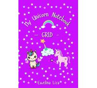 My Unicorn Notebook - Notebook with grid pages and cute unicorn designs on every page - 5 x 7.3 in (12.7 x 18.5 cm), 100 pages for schoolwork, notes & ideas - Book for kids, preschool,school, university & work | Perfect as a homework book & gift: - GRID -