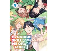 My Unique Skill Makes Me OP Even At Level 1 vol 9 (light novel) (My Unique Skill Makes Me OP even at Level 1 (novel))