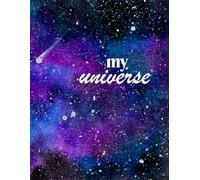 My Universe: Turn your ideas into your own universe