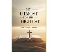 My Utmost for His Highest