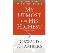 My Utmost for His Highest: Classic Language Paperback