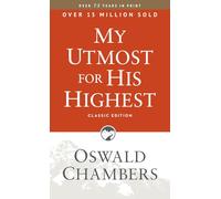 My Utmost for His Highest: Classic Language Paperback