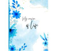 My Version of Life - writing journal: 90 GSM ruled with weekly habit tracker, paperback