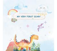 MY VERY FIRST DIARY: A Fun Memory Book for Toddlers Ages 1-5 | With Cute Dino Illustrations, Feelings & Drawing Pages