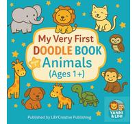 My Very First Doodle Book: Fun Beginner Doodle and Coloring Activities for Early Learning and Fine Motor Skills