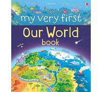 My Very First Our World Book (My Very First Book): 1 (My First Books)