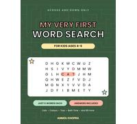 My Very First Word Search for Kids Ages 4-6: 100 Easy Puzzles with Six Short Words Each, Hidden Across and Down Only | Beginner Word Search Activity Book for Preschool and Kindergarten