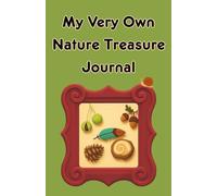 My Very Own Nature Treasure Journal