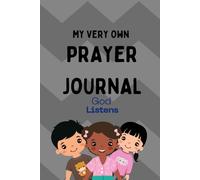 My Very Own Prayer Journal: God Listens