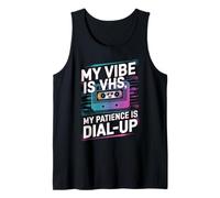 My Vibe Is VHS My Patience Dial-Up Divertido Camiseta sin Mangas
