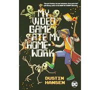 My Video Game Ate My Homework (DC graphic novels for kids)