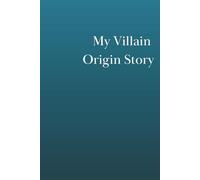 My Villain Origin Story: A Funny Office Notebook for Ambition, Big Plans and Corporate Life