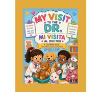 My Visit To The Doctor: A Kids Coloring & Activity Book for Brave Little Patients