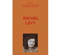 My Voice: Rachel Levy: I still dream in Yiddish (My Voice: The Remarkable Life Stories of Holocaust Survivors)