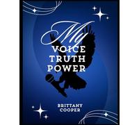 My Voice Truth Power: Time to Write My Story