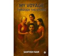 My Voyage Through the Storm