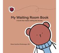 My Waiting Room Book: A book that makes waiting feel shorter.