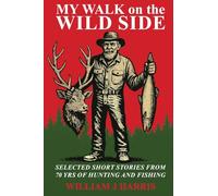 My Walk on the Wild Side