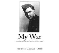 My War: One man's journey to Iwo Jima and Back Again