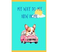 MY WAY TO A NEW HOME