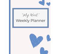 "My Week": Weekly Planner and Scheduler- with motivational quotes
