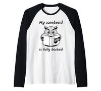 My Weekend Is All Booked Camiseta Manga Raglan