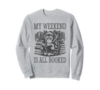 My Weekend Is All Booked Sudadera