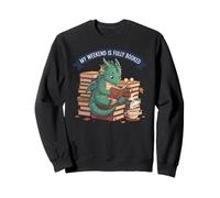 My Weekend Is Fully Booked, Lindo diseño de Lector de dragón Sudadera