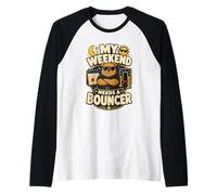 My Weekend Needs A Bouncer Humor Fin de Semana Camiseta Manga Raglan