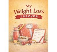 My Weight Loss Tracker: Daily Food, Exercise & Habit Log to Stay Consistent