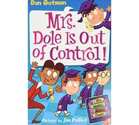 My Weird School Daze #1: ¡La Sra. Dole está fuera de control! – Harper Collins Publishers