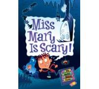 My Weird School Daze #10: Miss Mary Is Scary! (ebook)