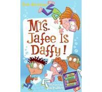 My Weird School Daze #6: Mrs. Jafee Is Daffy!