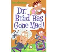My Weird School Daze #7: Dr. Brad Has Gone Mad! (ebook)