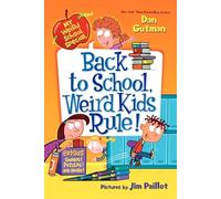 My Weird School Special: Back to School, Weird Kids Rule!